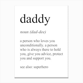 Daddy Definition Meaning Canvas Print