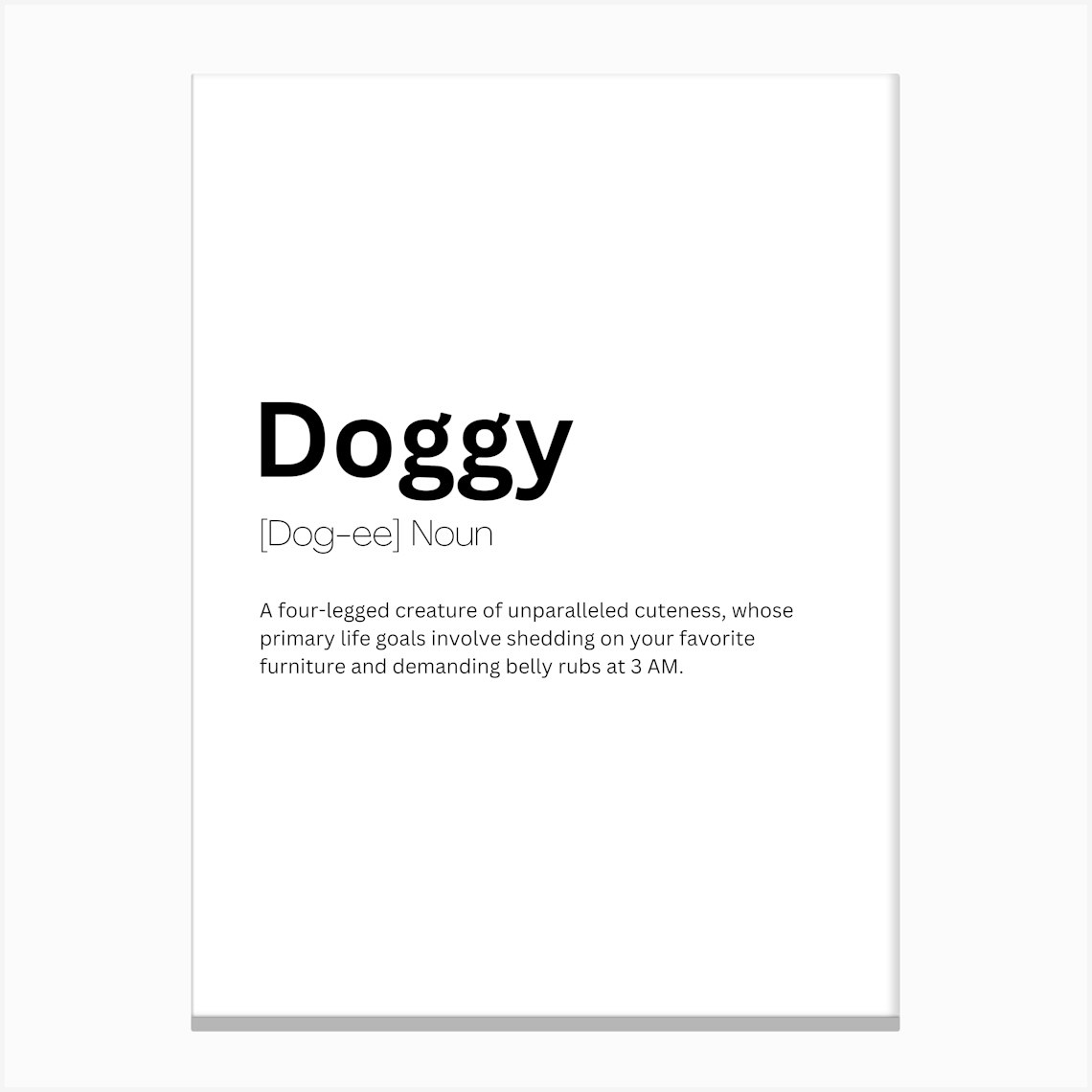 Doggy Definition Meaning 1 Canvas Print by Kaigozen