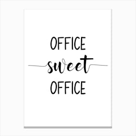 Office Sweet Office Canvas Print
