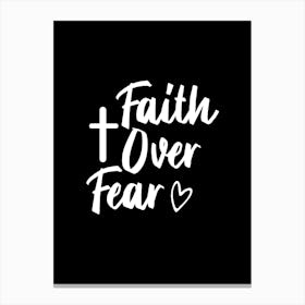 Faith Over Fear Canvas Print