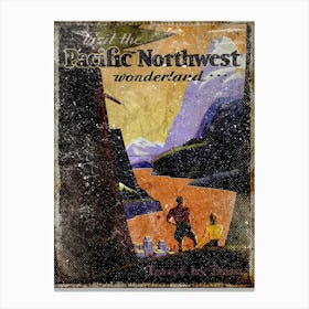 Vintage Travel Poster ― Visit The Pacific Northwest Wonderland 1 Canvas Print