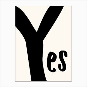 Yes Typography Canvas Print