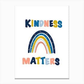 Kindness Matters W Canvas Print