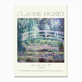 Claude Monet White Water Lilies 1899 Giverny Fine Art Labelled Poster Print of Monet's Garden Bridge - Original Artwork from The Pushkin State Museum of Fine Arts, Moscow - Fully Remastered in HD Canvas Print