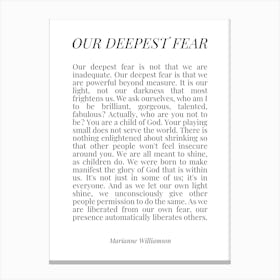 Our Deepest Fear (White tone) Canvas Print