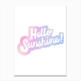 Hello Sunshine positivity Typography Canvas Print