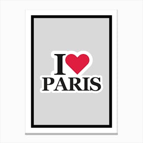 I Love Paris Canvas Print