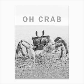 Oh Crab - Animal Black And White Canvas Print