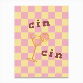 Cin Cin - Cheers Canvas Print