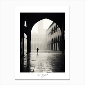 Poster Of Ferrara, Italy, Black And White Analogue Photography 1 Canvas Print