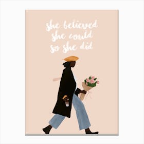 She Believed She Could So She Did 3 Canvas Print