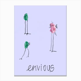 Envious 2 Canvas Print