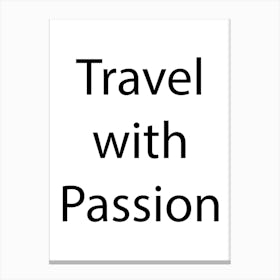 Travel Quote 4 Canvas Print