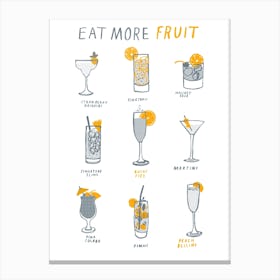 Eat More Fruit Canvas Print