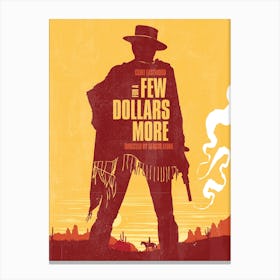 For A Few Dollars More Movie Canvas Print