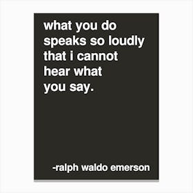 What You Do Emerson Quote In Black Canvas Print