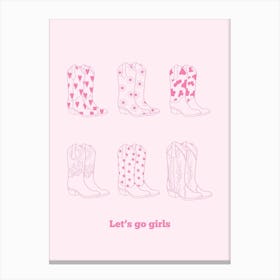 Let S Go Girls Boots In Pink Canvas Print