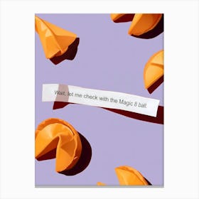 Fortune Cookie & The Magic 8 Ball Canvas Print