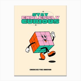 Stay Endlessly Curious Retro Cartoon Wanderlust Quote Canvas Print