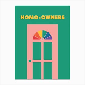 Homo Owners Canvas Print