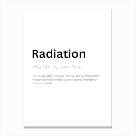 Radiation Definition Meaning Canvas Print