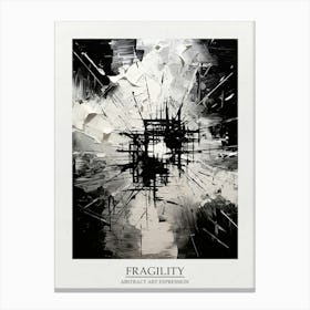 Fragility Abstract Black And White 2 Poster Canvas Print