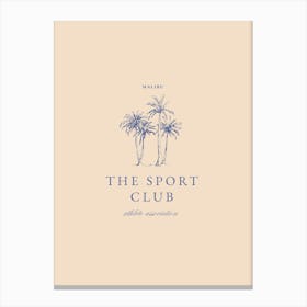 Malibu Sport Club Canvas Print