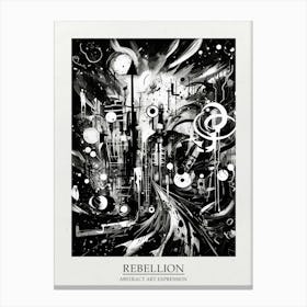 Rebellion Abstract Black And White 4 Poster Canvas Print