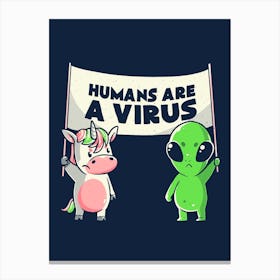 Humans Are A Virus Canvas Print
