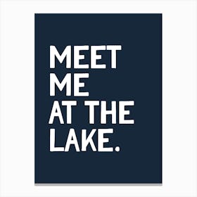 Meet Me At The Lake Navy Canvas Print