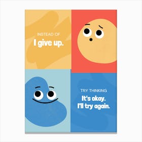 Give Up Canvas Print