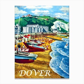Dover, Sailing On The Coast, Vintage Travel Poster Canvas Print