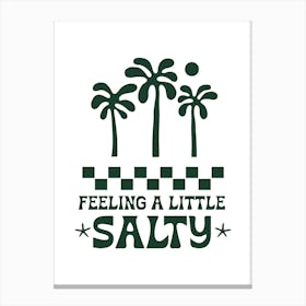 Feeling Salty Retro Poster, Palm Tree Beach Art Print, Summer Coastal Decor, Gift for Birthday Canvas Print