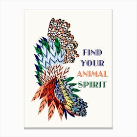 Find Your Animal Spirit Canvas Print