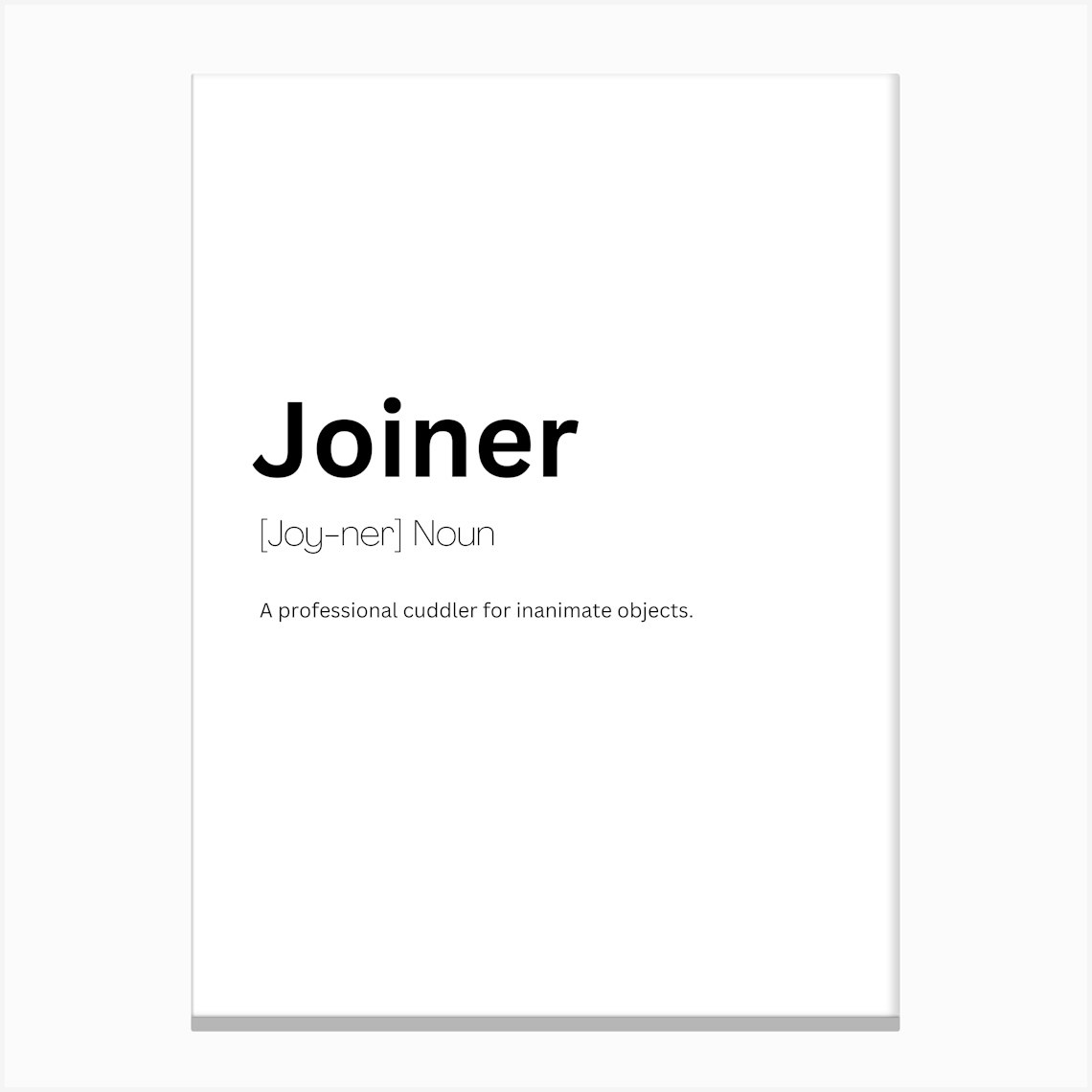 Joiner Definition Meaning Canvas Print by Kaigozen