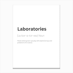 Laboratories Definition Meaning Canvas Print