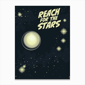 Reach For The Stars Inspirational Canvas Print