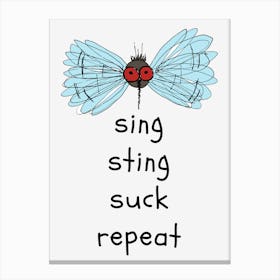 Sing Sting Suck Repeat Canvas Print