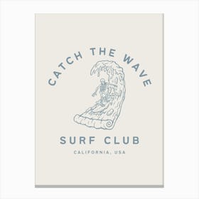 Catch The Wave | Surf Club Coastal Tropical Beachy 7 Canvas Print