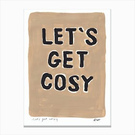 Let's Get Cosy Autumn Neutral Canvas Print