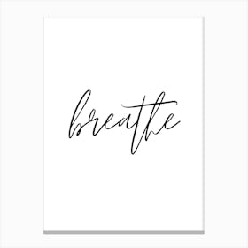 Breathe Canvas Print