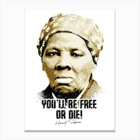 Harriet Tubman Vintage with Quotes Canvas Print