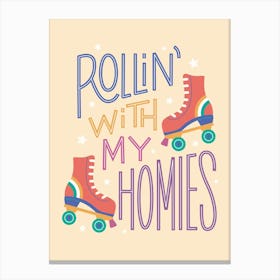 Rollin With My Homies Cream Canvas Print