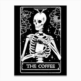 The Coffee - Death Skull Evil Gift Canvas Print
