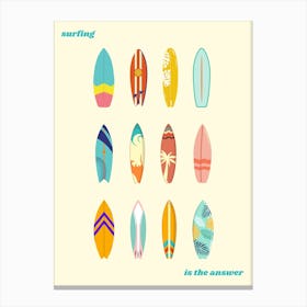 Surfing Is The Answer Minimalist Surfboards Canvas Print