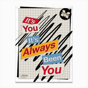 It's Always Been You Canvas Print