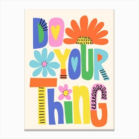 Do Your Thing Motivational Colorful Kids Canvas Print