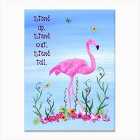 Stand Up Stand Out Canvas Print