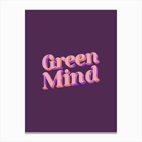 Green Mind Canvas Print
