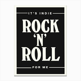 Indie Rock N Roll Canvas Print